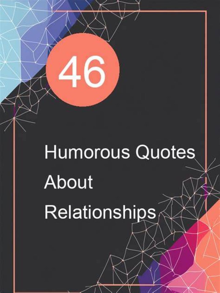 A Humorous Journey Into The World Of Relationships