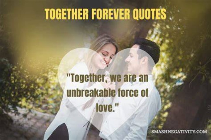 Discover The Enduring Power Of "Forever Together" Quotes