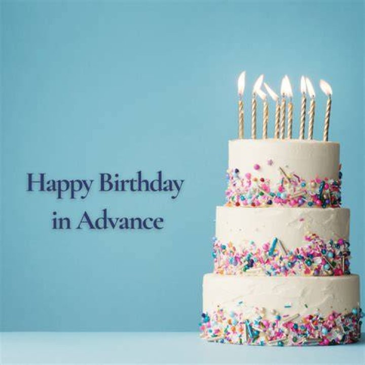 Unveiling The Secrets Of Advance Happy Birthday: Insights And Tips
